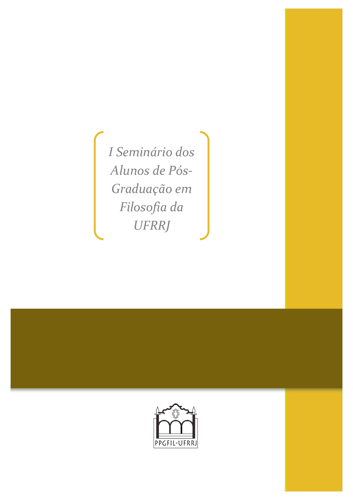 I Seminário dos Alunos de pós Graduação